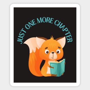 Animal reading book Just one more chapter I Love Books Bookoholic Magnet